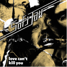 SOFTJAW - Love Can't Kill You LP SOFTJAW - Love Can't Kill You LP