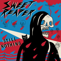 SWEET REAPER - Still Nothing LP