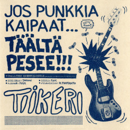 TIIKERI - Jos Punkkia Kaipaat 7"