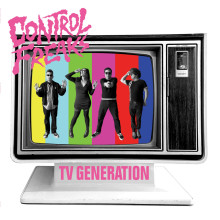 CONTROL FREAKS - TV Generation LP CONTROL FREAKS - TV Generation LP