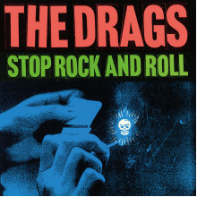 DRAGS, THE - Stop Rock And Roll LP (Reissue) DRAGS, THE - Stop Rock And Roll LP (Reissue)