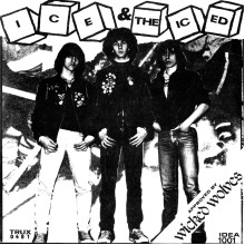 ICE & THE ICED - s/t 7" ICE & THE ICED - s/t 7"