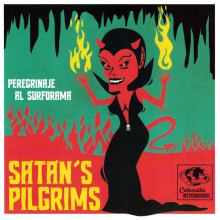 SATAN'S PILGRIMS - Perigrinale Al Surforama 7"