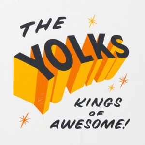 YOLKS, THE - Kings of Awesome LP