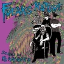 FREAKS OF NATURE - Songs for savages LP
