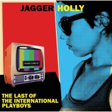 JAGGER HOLLY - The Last of the International Playboys LP