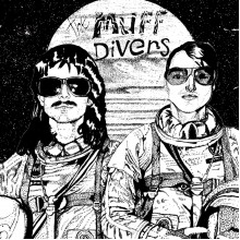 MUFF DIVERS - Dreams of the gentliest texture LP