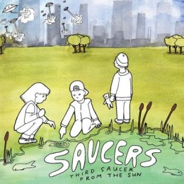 SAUCERS - Third Saucer From The Sun LP