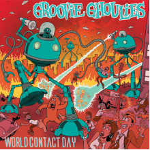 GROOVIE GHOULIES - World Contact Day LP