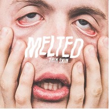 MELTED - Thin Skin LP