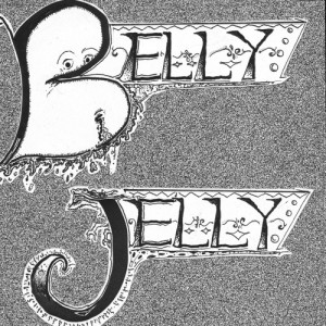 BELLY JELLY - s/t 7"