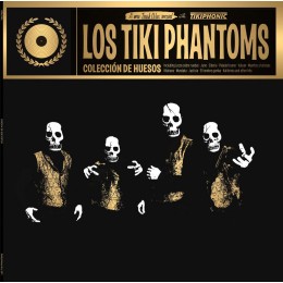 LOS TIKI PHANTOMS - Coleccion de Huesos LP