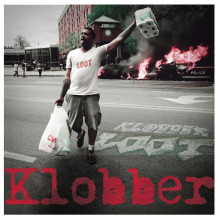 KLOBBER - Loot LP
