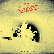 GENERICS, THE - Cost Cutter 7"