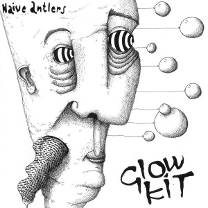 GLOW KIT - Naive Antlers LP