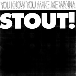 PACIFICS, THE - You know you make me wanna STOUT! 7"