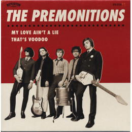 PREMONITIONS - My love ain´t a lie 7"