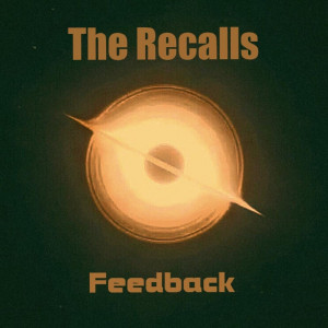 RECALLS, THE - Feedback LP