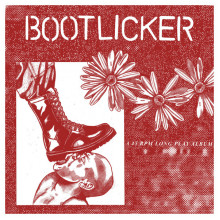 BOOTLICKER - s/t LP
