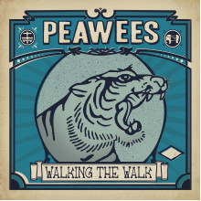 PEAWEES, THE - Walking The Walk LP