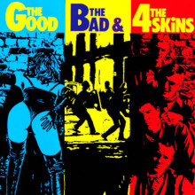 4 SKINS - The Good, The Bad and the 4 Skins LP