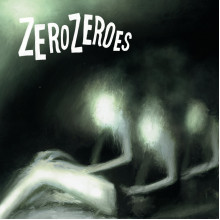 ZERO ZEROES - Mirrors / Dreamcrawler 7"
