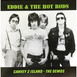 EDDIE AND THE HOTRODS - Canvey 2 Island - The Demos LP