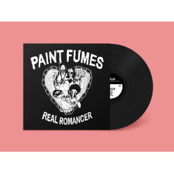 PAINT FUMES - Real Romancer LP