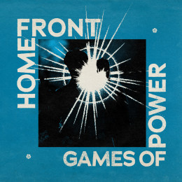 HOME FRONT - Games of Power LP