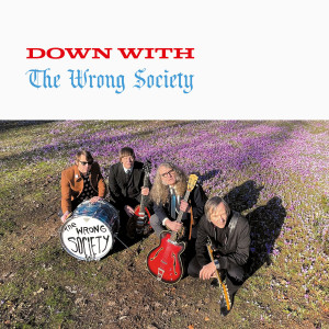 WRONG SOCIETY, THE - Down with the LP