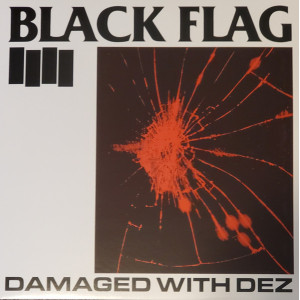 BLACK FLAG - Damaged with Dez LP