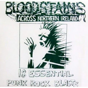 V/A - BLOODSTAINS ACROSS NORTHERN IRELAND LP