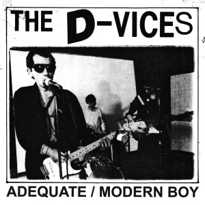 D-VICES, THE - Adequate / Modern Boy 7"