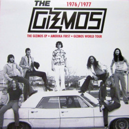 GIZMOS, THE - 1976 / 1977 Studio Recordings LP