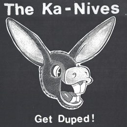 KA-NIVES, THE - Get Duped LP