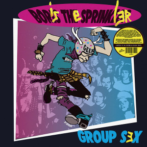 BORIS THE SPRINKLER - Group Sex LP