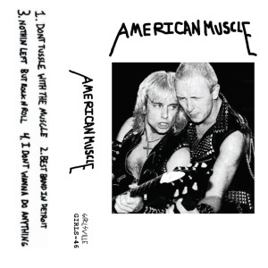 AMERICAN MUSCLE - Demo Tape