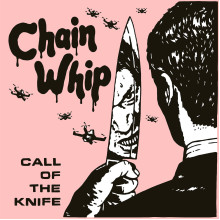 CHAIN WHIP - Call of the Knife LP