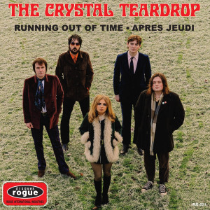 CRYSTAL TEARDROP, THE - Running Out Of Time 7"