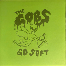 GOBS, THE - Go Soft / Pop Off 7"