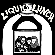 LIQUID LUNCH - Come Again 7"