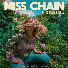 MISS CHAIN AND THE BROKEN HEELS - Storms LP