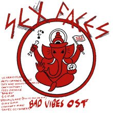 SEX FACES - Bad Vibes OST LP SEX FACES - Bad Vibes OST LP