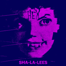 SHA-LA-LEES - Hex LP