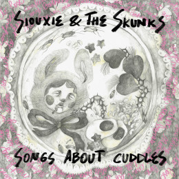 SIOUXIE AND THE SKUNKS - Songs about Cuddles LP