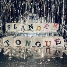 SLANDER TONGUE - Let it Snow / Rock & Roll Bed 7"