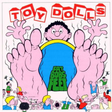 TOY DOLLS - Fat Bobs Feet LP