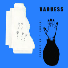 VAGUESS - Thanks / No Thanks LP
