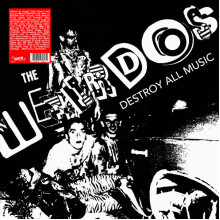 WEIRDOS, THE - Destroy All Music LP