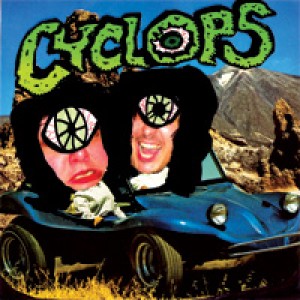CYCLOPS - Eye Cant Take It 7"